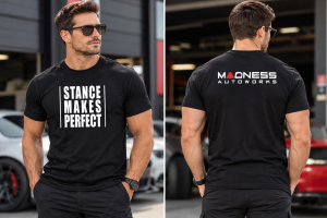 MADNESS Autoworks T-Shirt - STANCE MAKES PERFECT MADNESS Autoworks T-Shirt - STANCE MAKES PERFECT